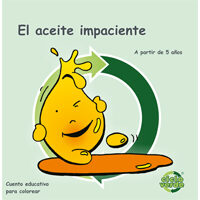 El Aceite Impaciente