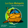 La Caca Malapata