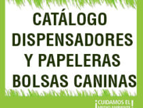 CATÁLOGO DE DISPENSADORES DE BOLSAS Y PAPELERS CANINAS
