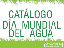 CATÁLOGO DÍA MUNDIAL DEL AGUA